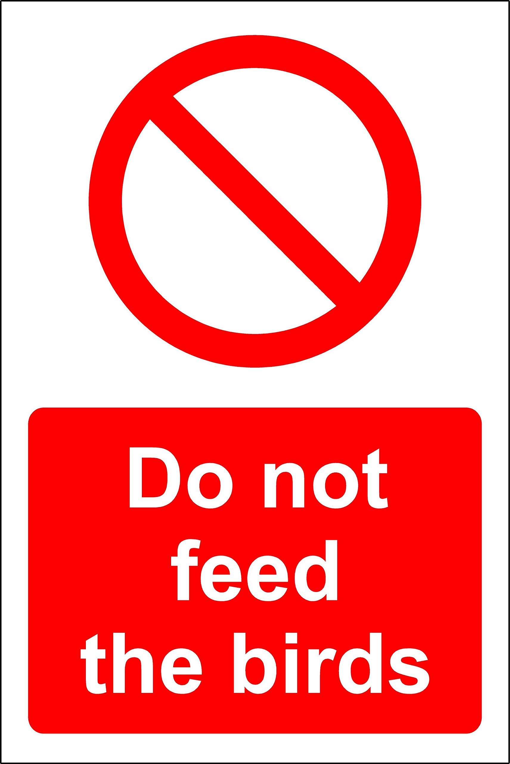 Do not feed the birds Safety sign - Self adhesive sticker 300mm x 200mm