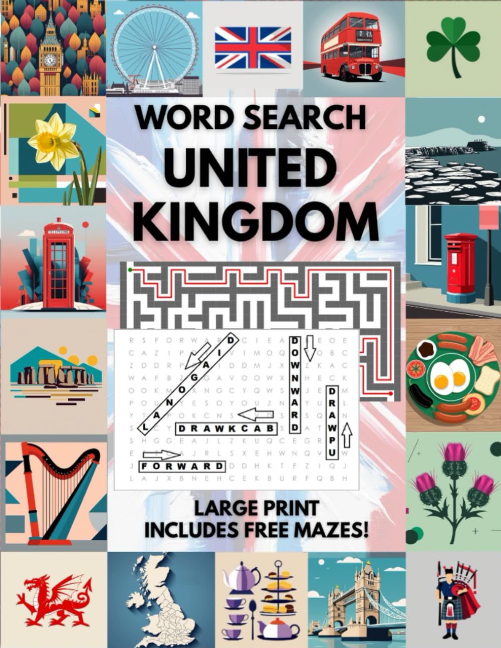 word search united kingdom: Fun Word Searches, Mazes, and Brain Teasers Inspired by the United Kingdom, Explore British Landmarks, Culture, and History Through Puzzles and Games