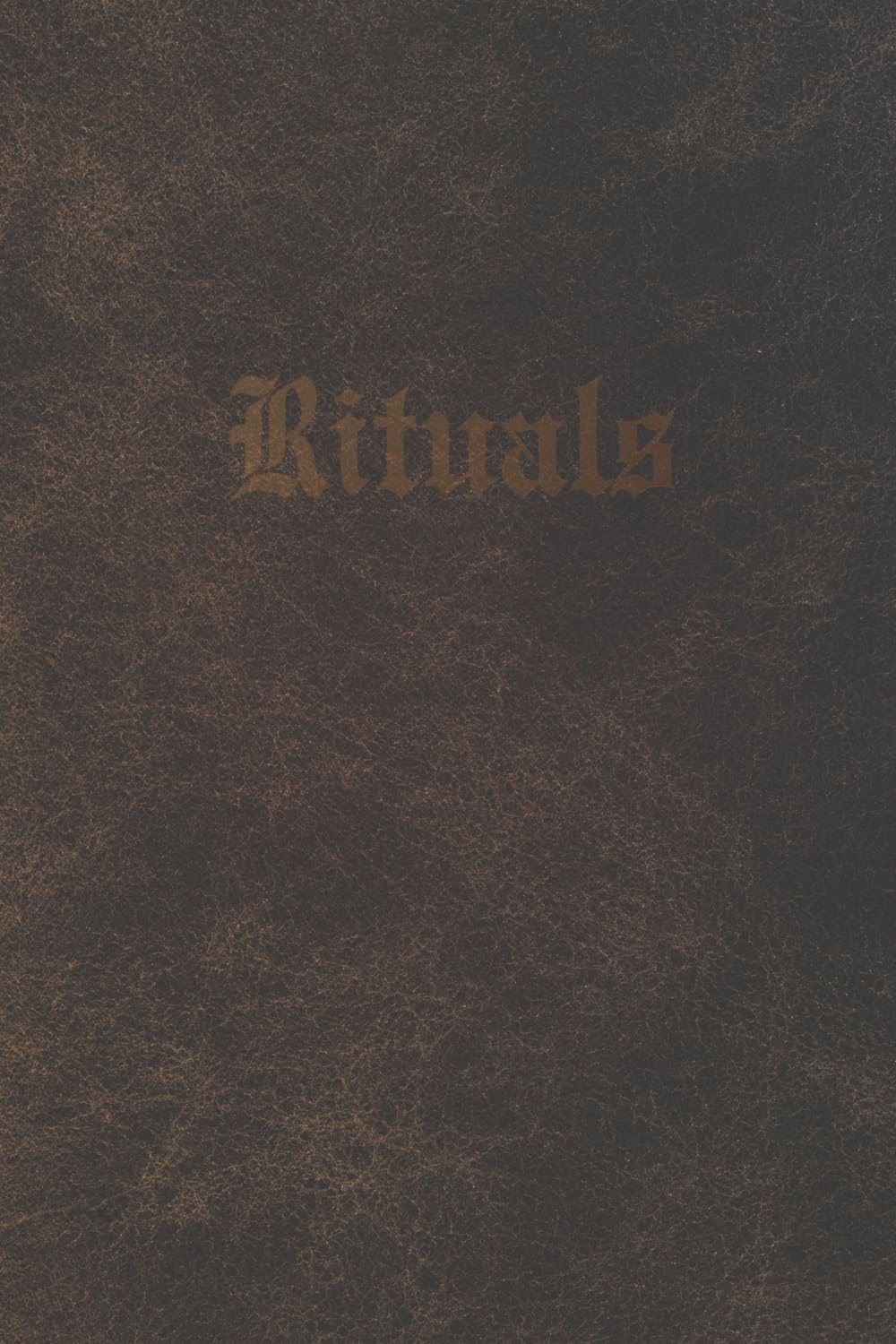 Rituals: A guided ritual journal for Wiccans, Pagans, and modern spiritual practice