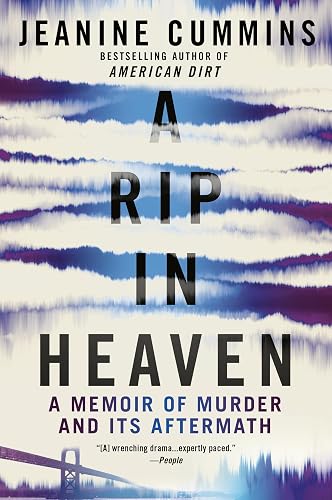 A Rip in Heaven: A Memoir of Murder and Its Aftermath 