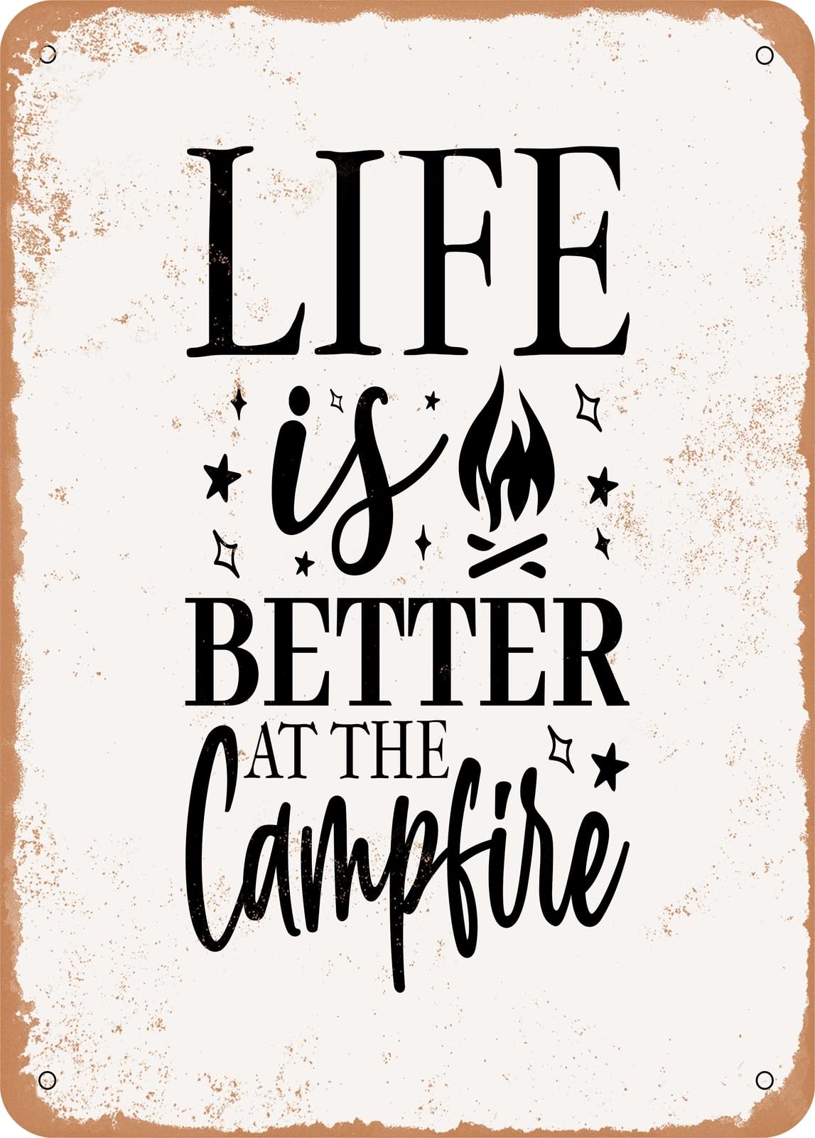 Miaomansenstore Metal Sign - Life Is Better At The Campfire - 2 - Vintage Rusty Look Home Decor