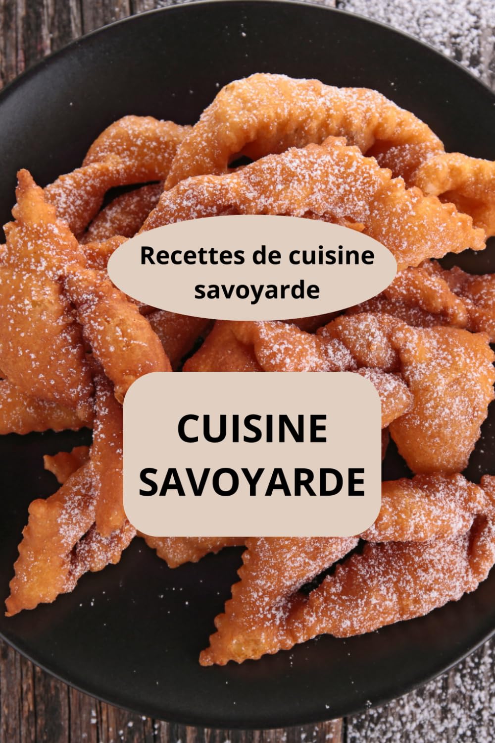 CUISINE SAVOYARDE: Recettes de cuisine savoyarde - Saveurs de Savoie - Recettes faciles savoyardes