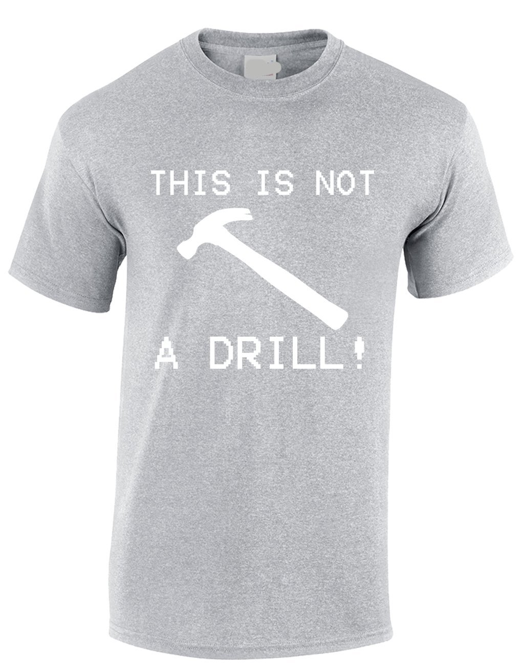 Crown Designs This is Not a Drill Funny Cool for Men & Teenagers T-Shirts Tops - Grey/Large