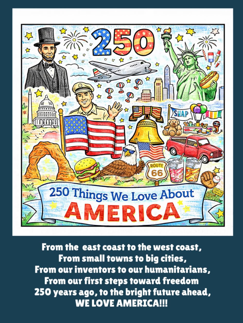 250 Things We Love about America