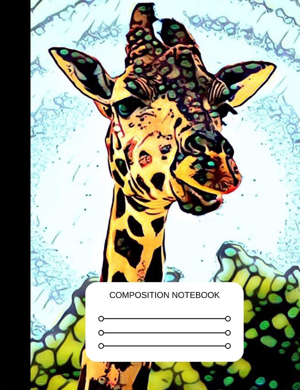 Composition Notebook: Giraffe Themed with Wide Ruled Lined Paper. Workbook and Journal for Students, Home, School and College.