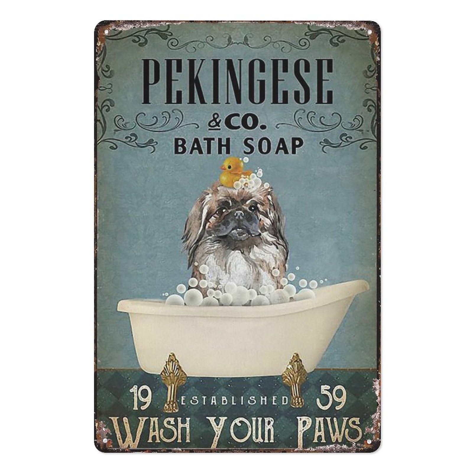Compladeta Tin Sign09 Vintage Tin Sign Pekingese Bath Soap Wash Your Paws Poster Bathroom Wall Decoration Cave Bar Kitchen Home Decoration Sign 8X12 Inch
