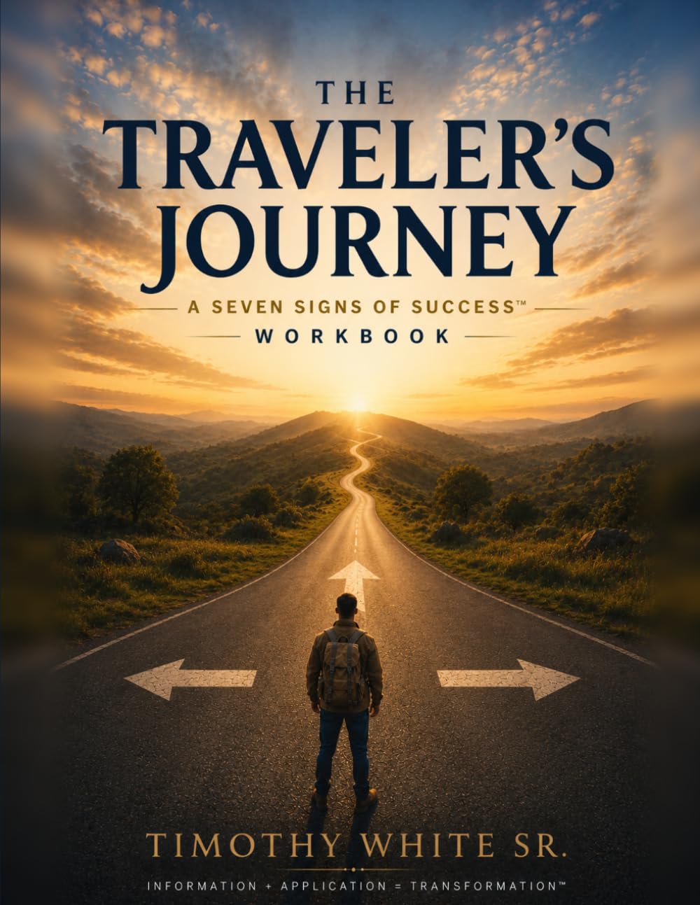 The traveler's Journey: A Seven Signs of Success Workbook