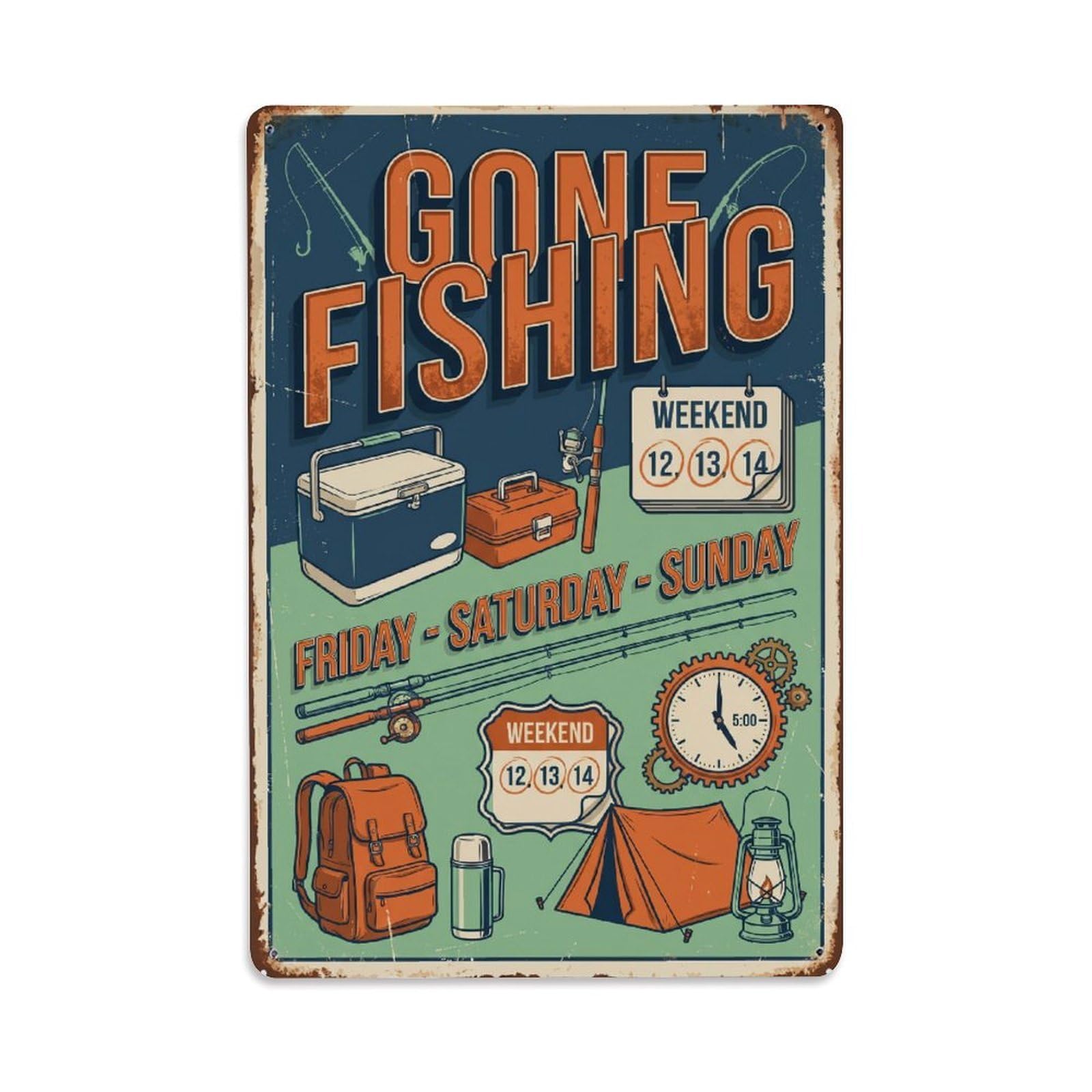 Gone Fishing Weekend Break Vintage Metal Tin Sign Plaque Wall Decor for Cafe, Club, Garden Metal Poster 8x12Inch