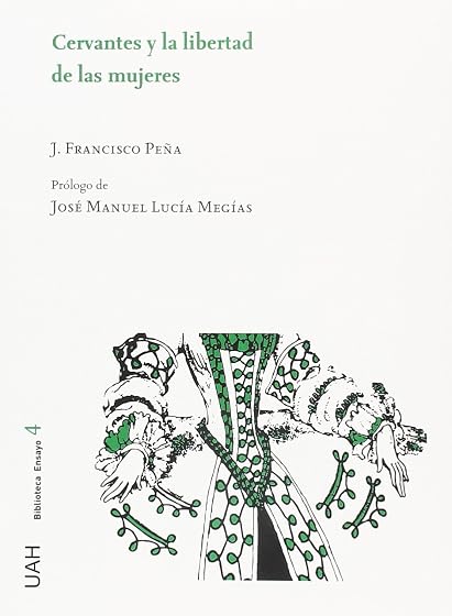 Cervantes y la libertad de las mujeres