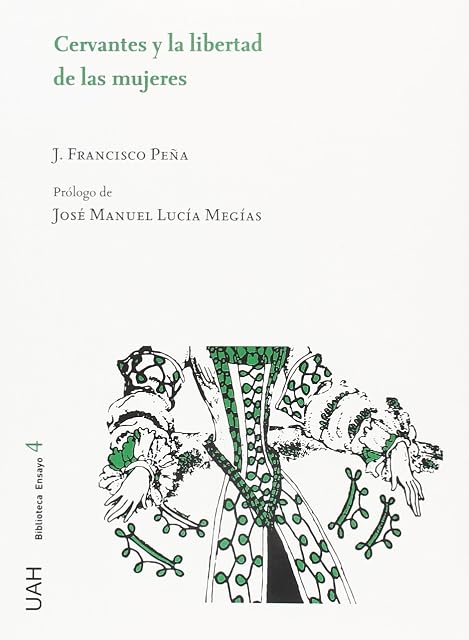 Portada de Cervantes y la libertad de las mujeres