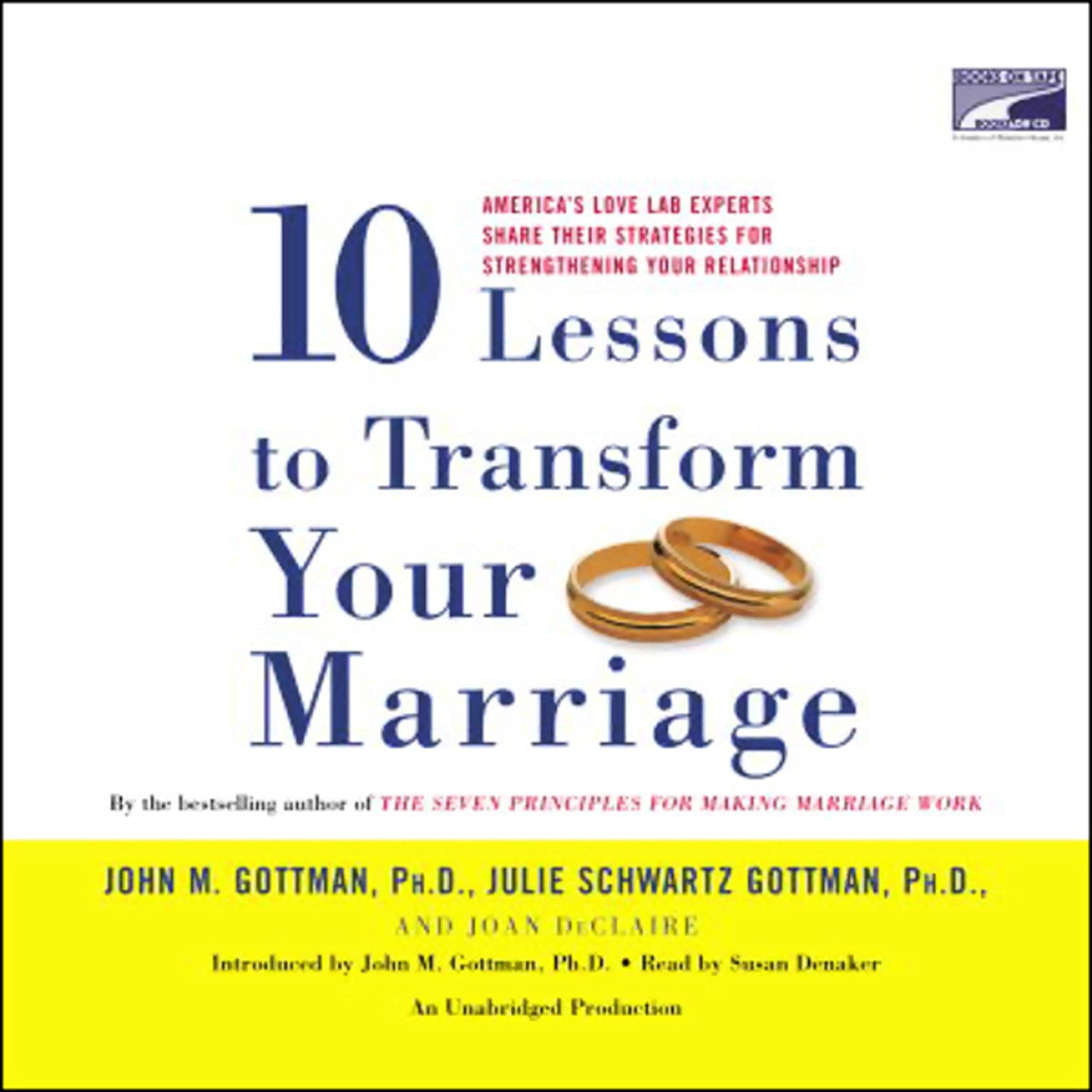 Ten Lessons To Transform Your Marriage