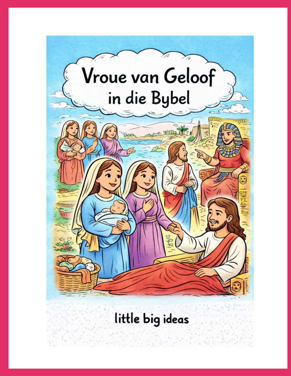 Vroue van die geloof in die Bybel