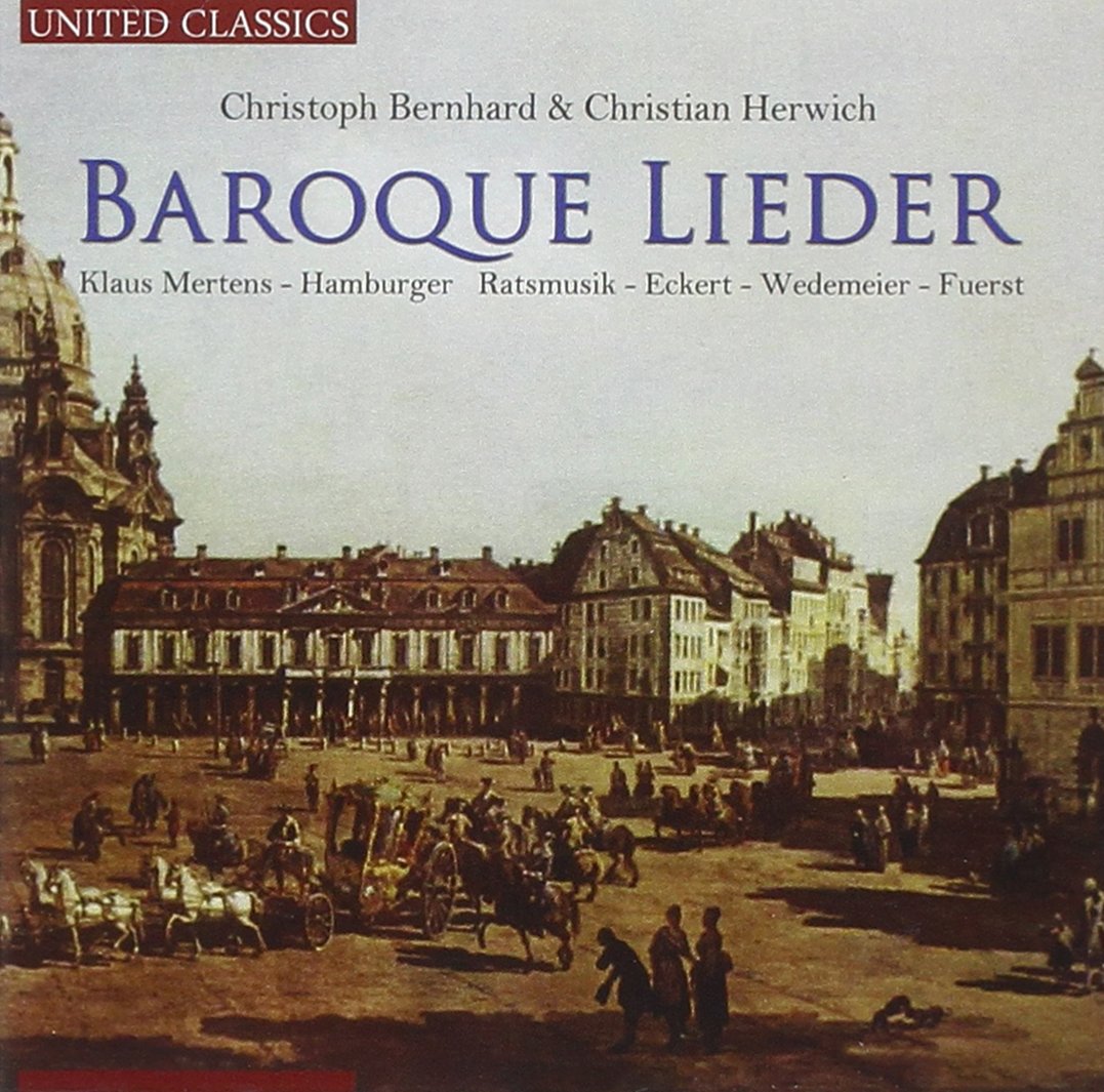 Christoph Bernhard & Christian Herwich: Baroque Lieder