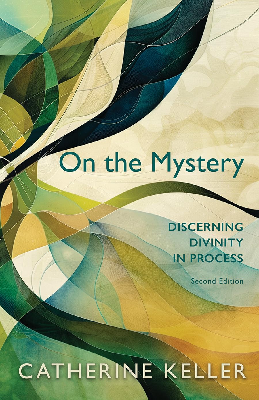 On the Mystery: Discerning Divinity in Process, Second Edition      Paperback – February 24, 2026