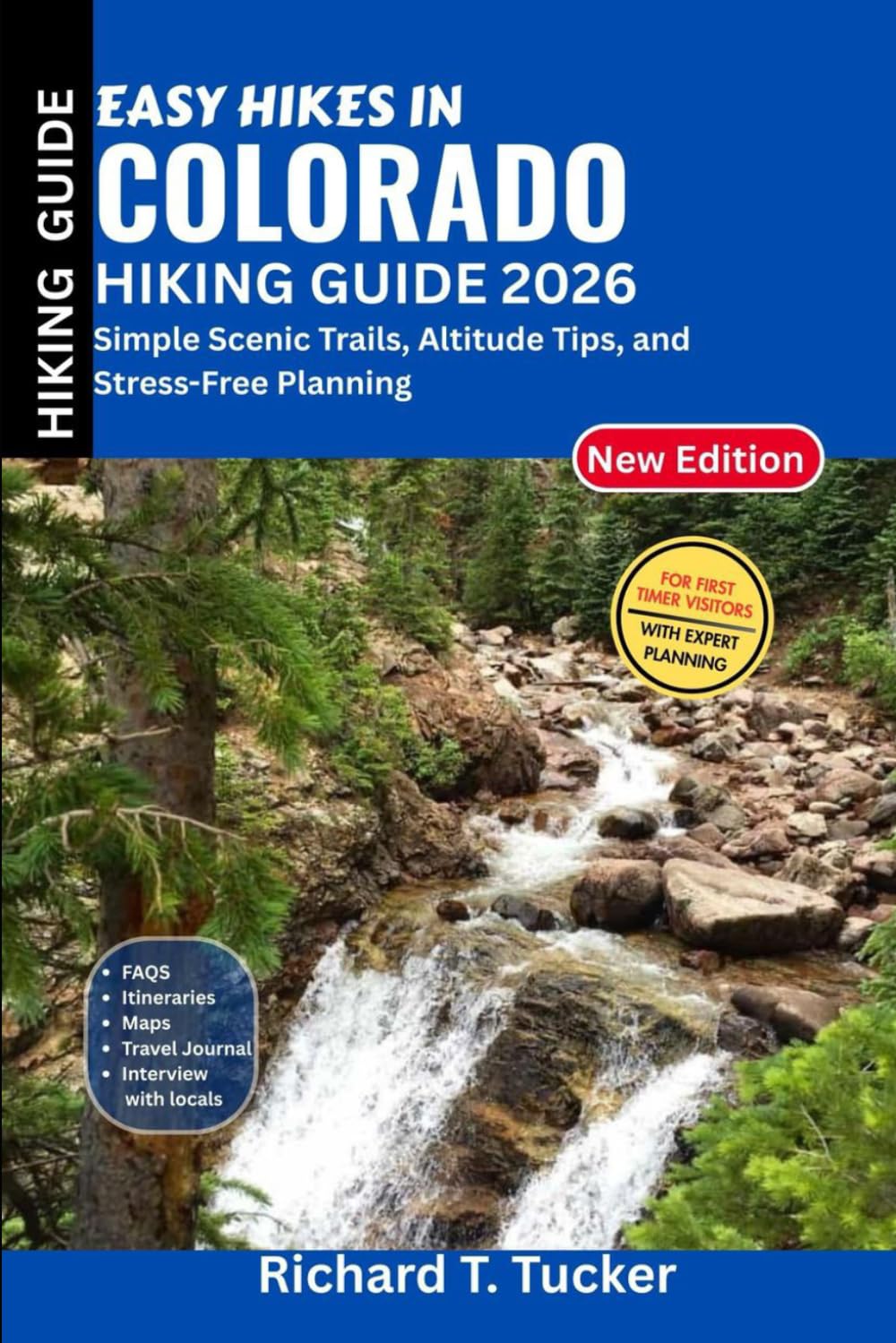 EASY HIKES IN COLORADO HIKING GUIDE 2026 For First Timer Visitors: Simple Scenic Trails, Altitude Tips, and Stress-Free Planning
