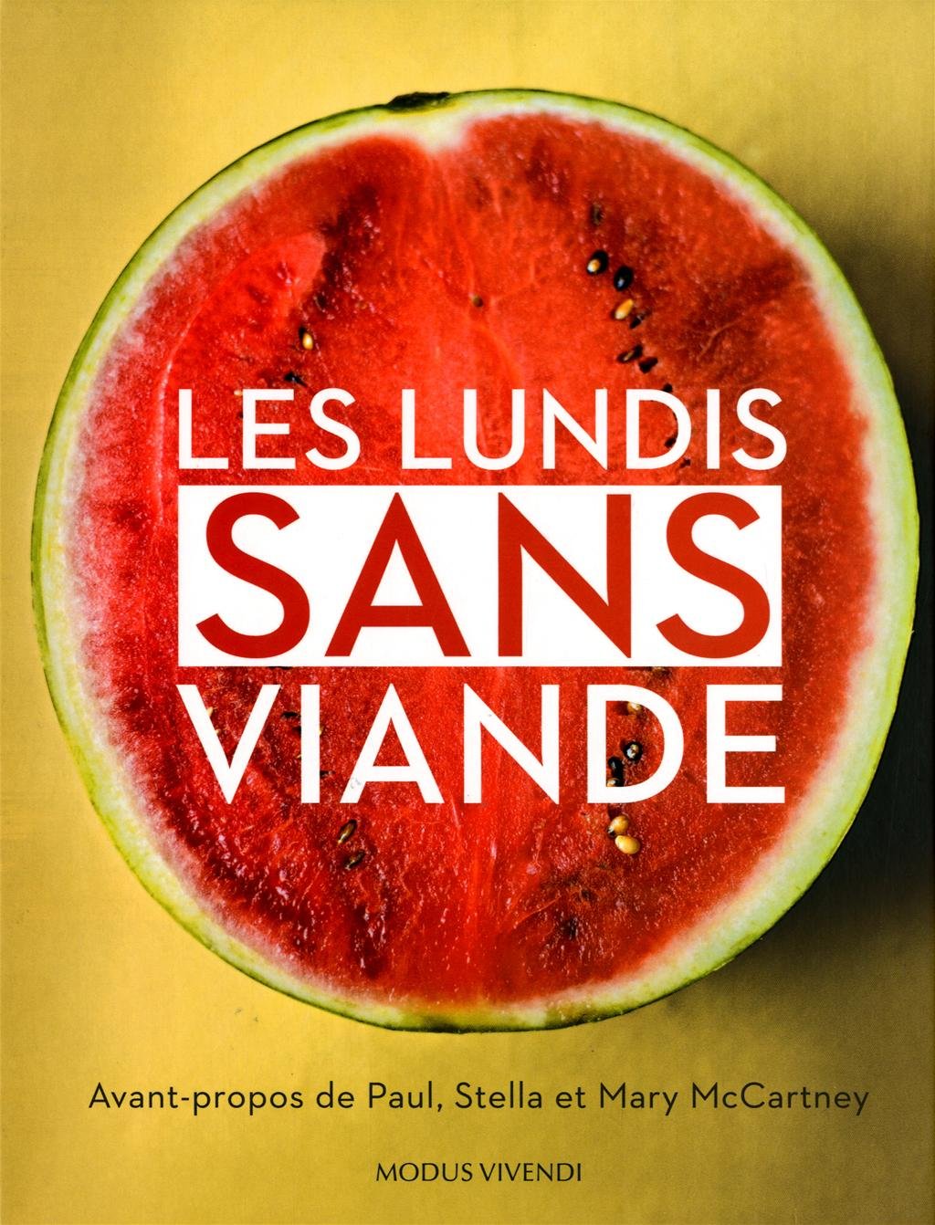 Les lundis sans viande [Hardcover] Collectif