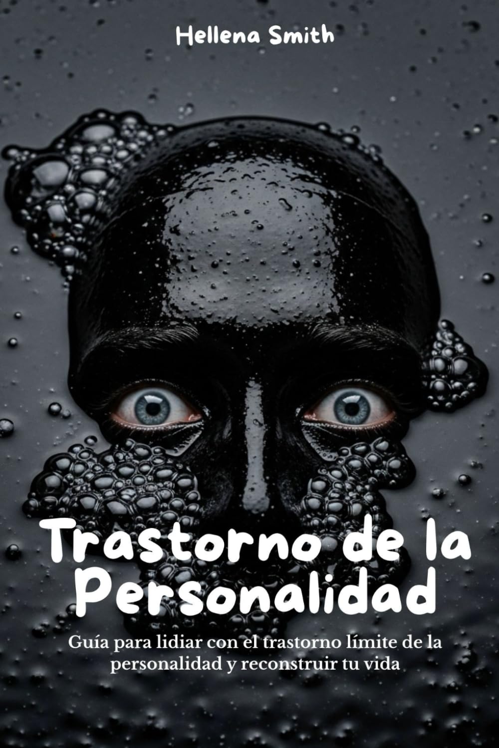 Trastorno Límite de la Personalidad: Resurgiendo de las Cenizas: Una guía para lidiar con el trastorno límite de la personalidad y reconstruir tu ... c,trastorno límite de la personalidad libro
