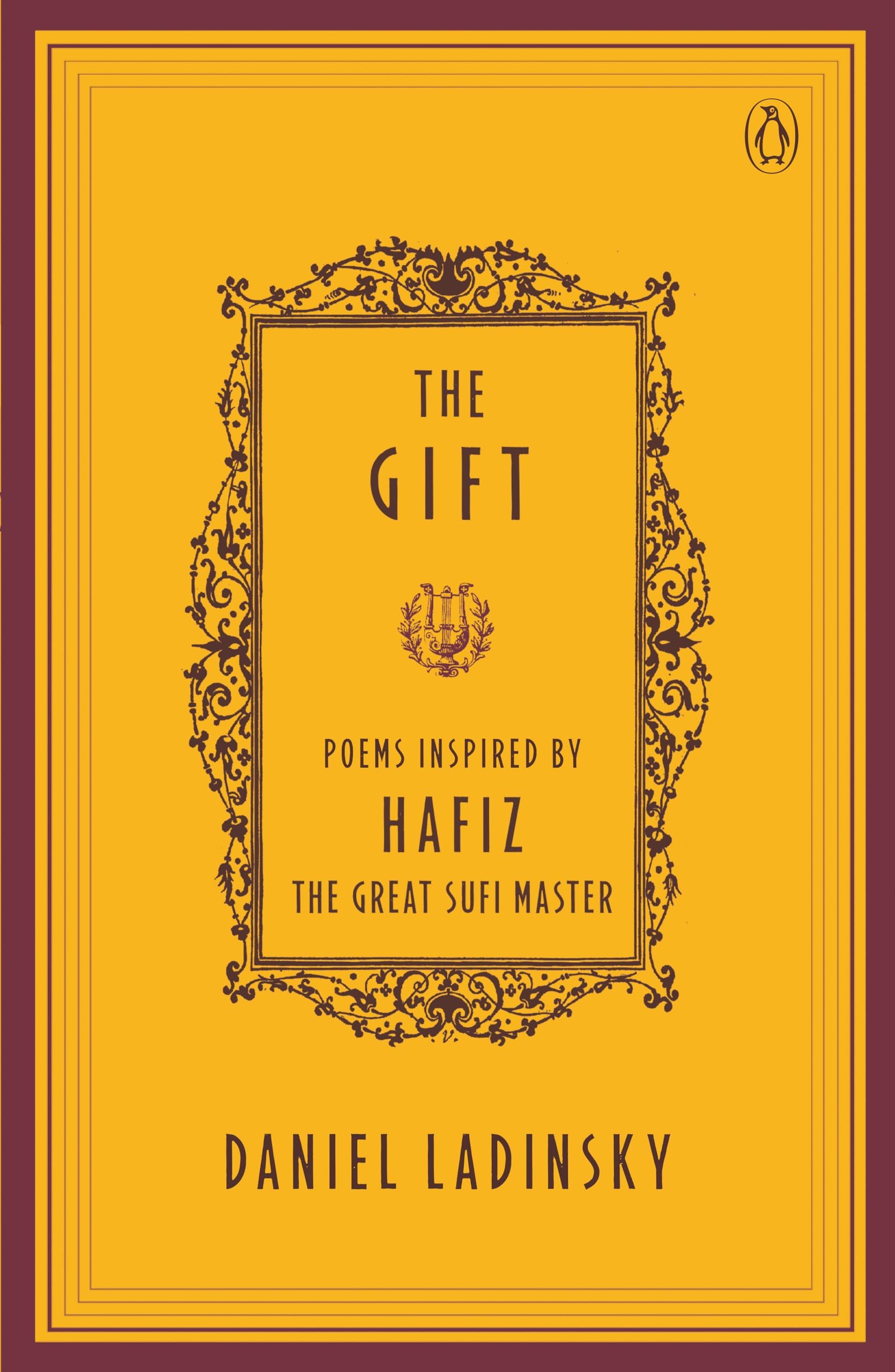 The Gift - Poems by Hafiz the Great Sufi Master