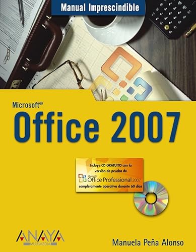 Office 2007 (MANUALES IMPRESCINDIBLES)