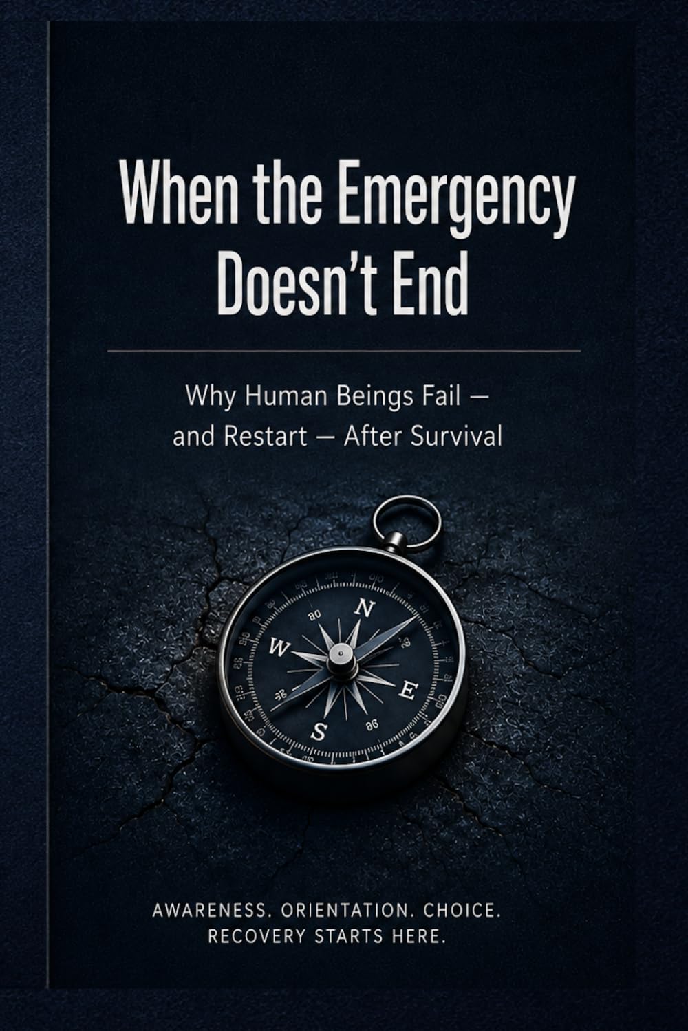 When the Emergency Doesn’t End: How Humans Fail — and Recover — After Survival