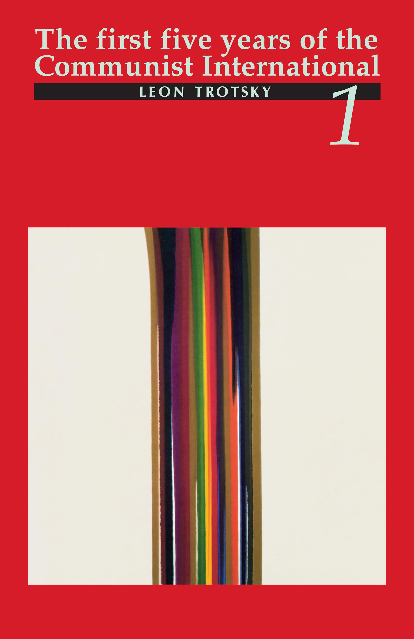 Buy The First Five Years of the Communist International: Part 1 — BookShops.in