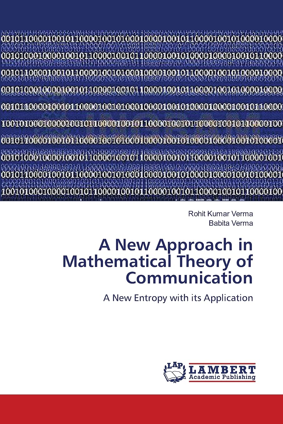A New Approach in Mathematical Theory of Communication: A New Entropy with its Application