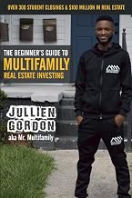The Beginner's Guide To Multifamily Real Estate Investing