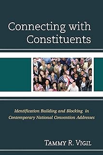 Connecting with Constituents: Identification Building and Blocking in Contemporary National Convention Addresses