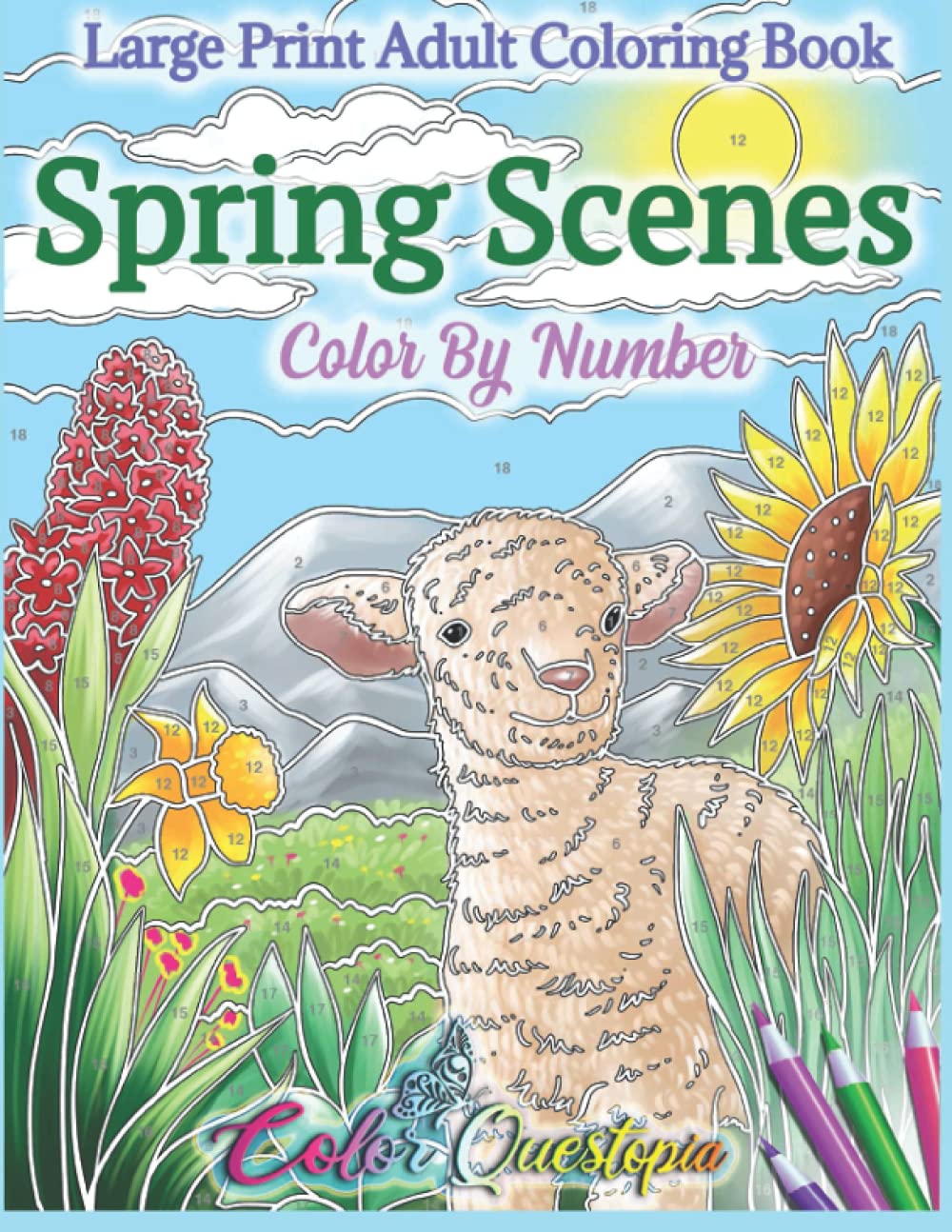 Spring Scenes Color By Number Large Print Adult Coloring Book: 35 Designs Including Blooming Flowers, Picnics, Cute Animals, Outdoor Cafes, Gardening, and More! (Large Print Color By Numbers)