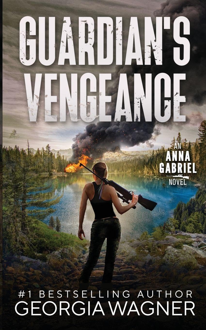 Guardian's Vengeance: 1 (Anna Gabriel)