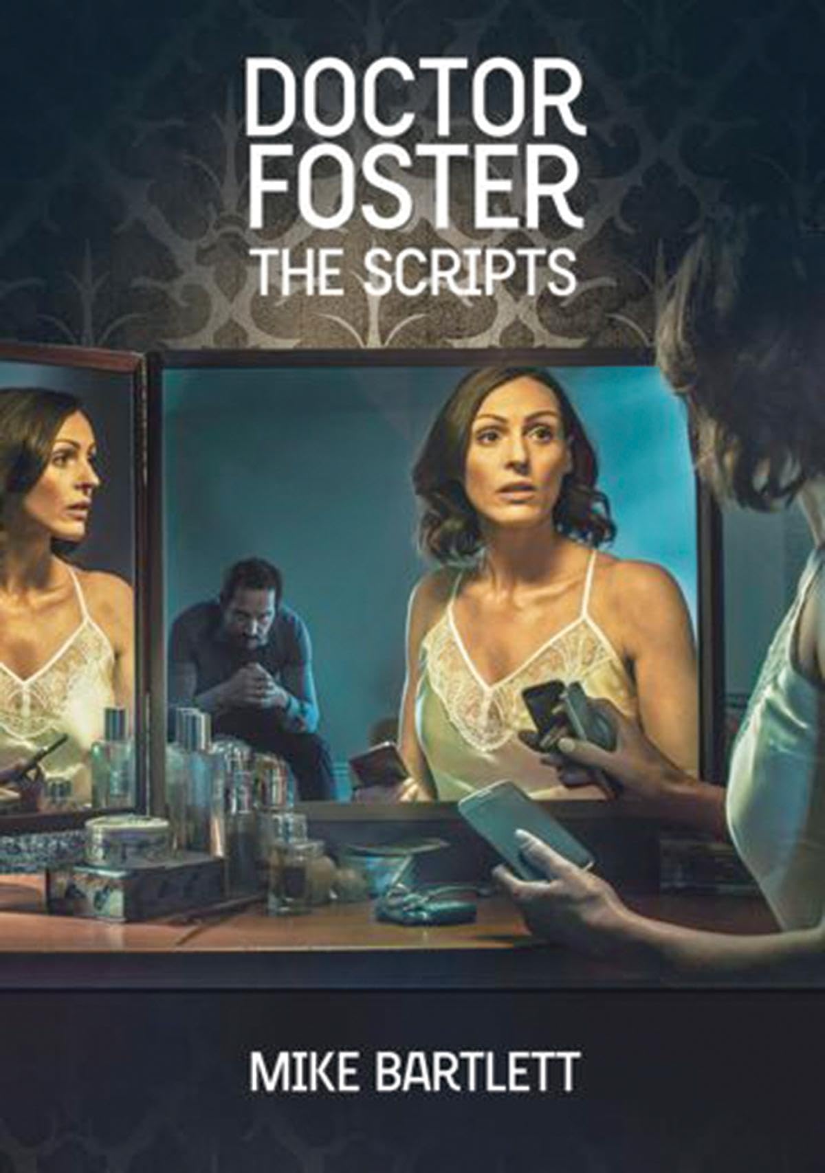 Doctor Foster: The Scripts.by Bartlett  New 9781848425705 Fast Free Shipping**