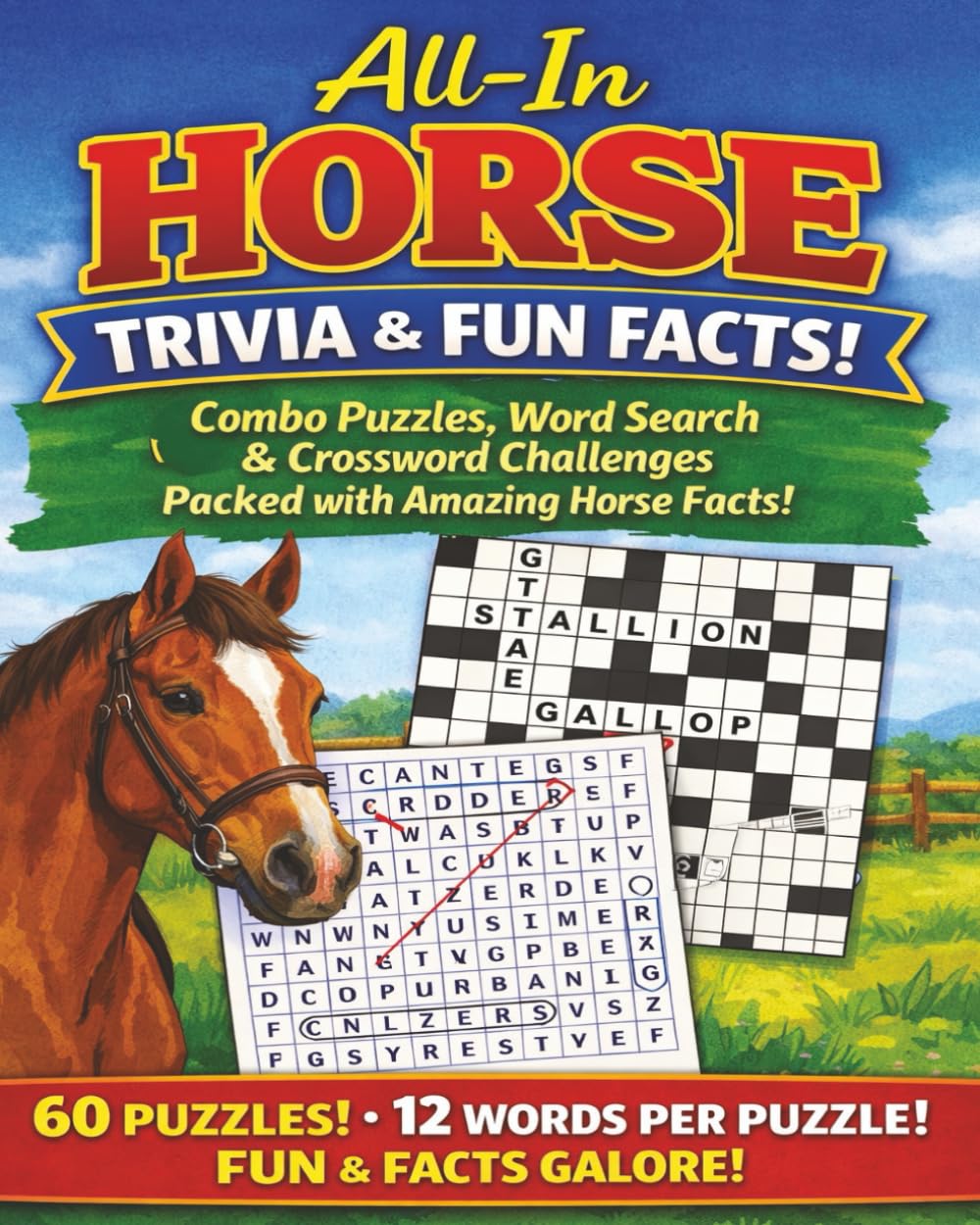 All-In Horse Trivia & Fun Facts Combo Puzzles: Word Search & Crossword Challenges Packed with Amazing Horse Facts