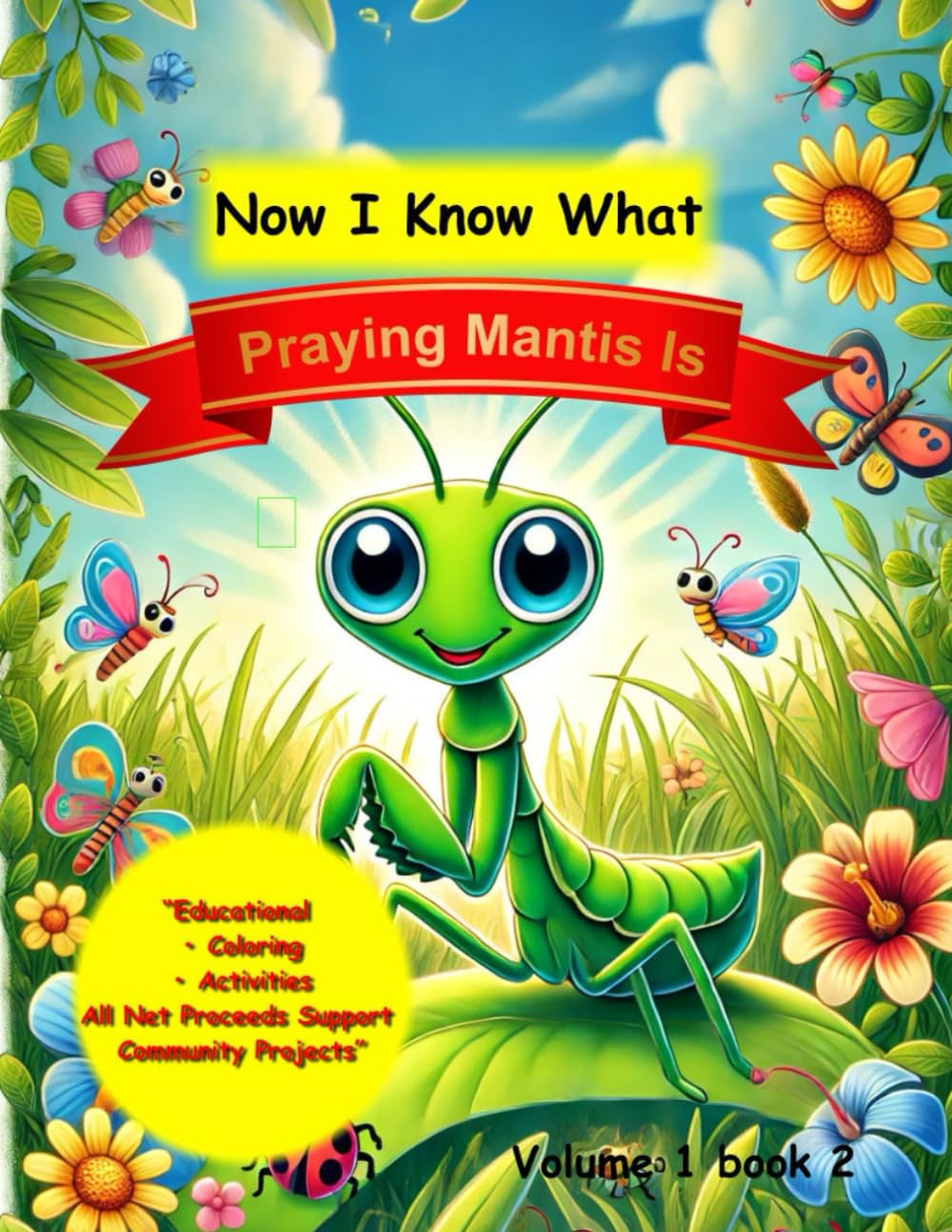 Now I Know what A Praying Mantis Is