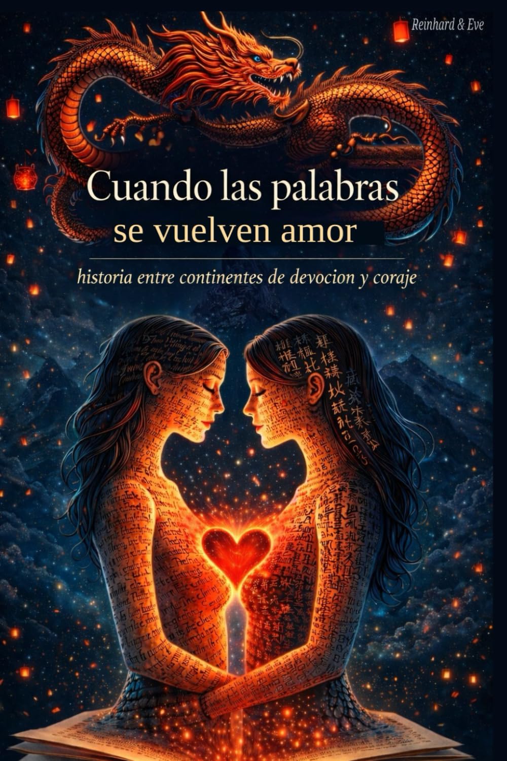 Cuando las palabras se vuelven amor: Una historia entre continentes de devoción y coraje