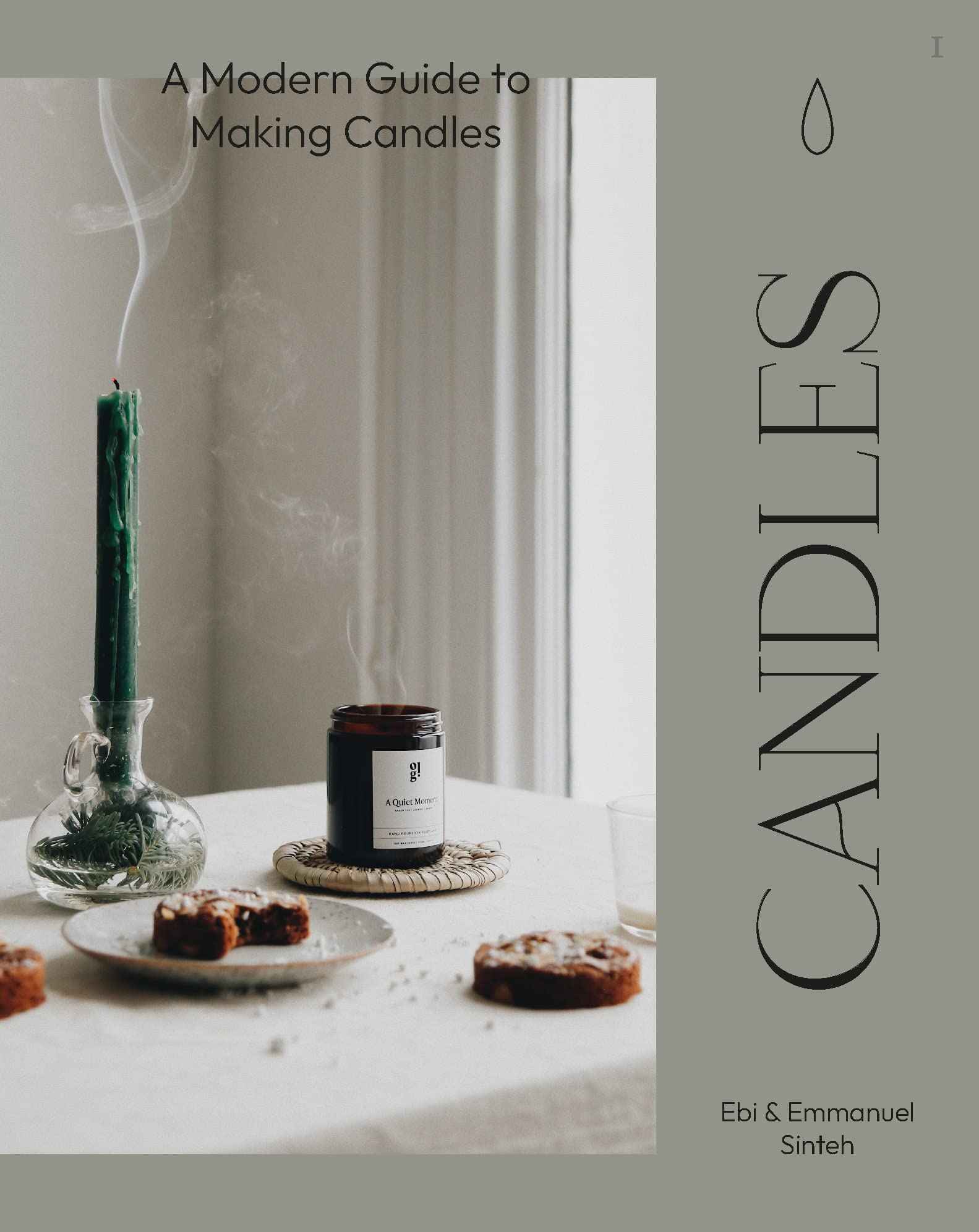 Candles: A Modern Guide to Making Candles