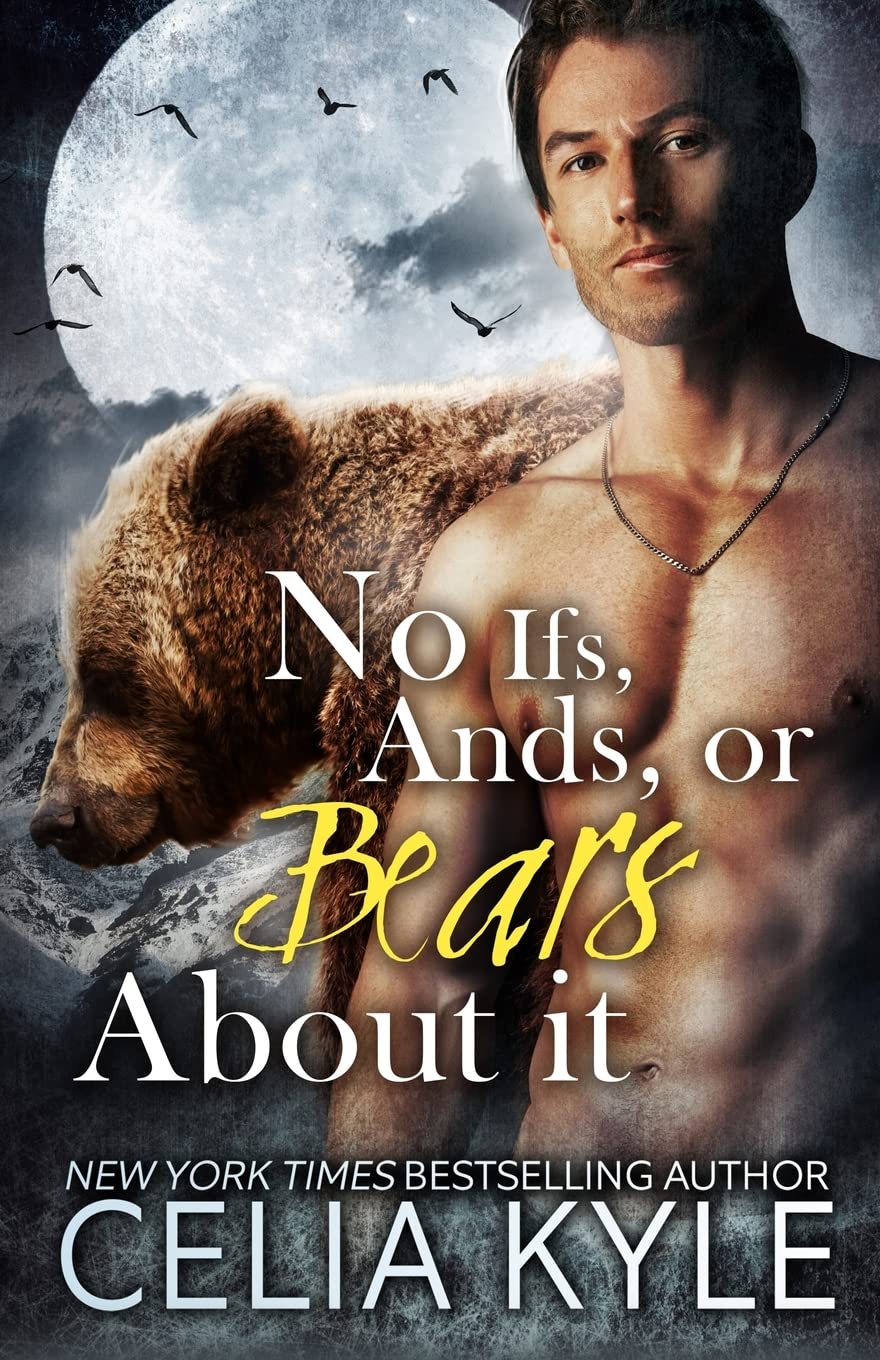 No Ifs, Ands, or Bears About It: Paranormal BBW Romance: Volume 1 (Grayslake)