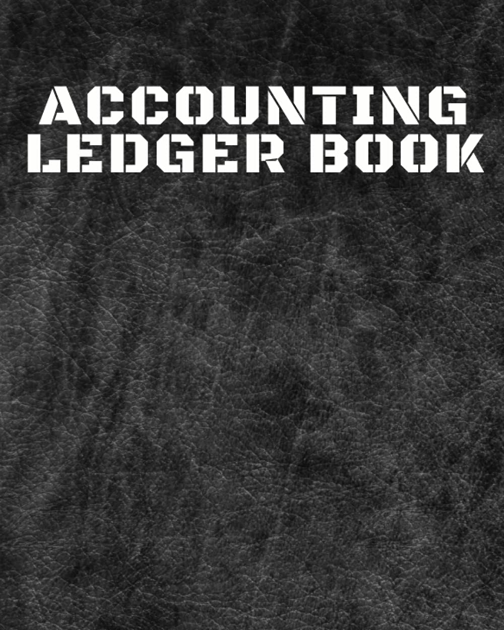 Accounting Ledger Book For Beginners For Business: Checking Account Transaction Log