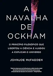 A navalha de Ockham: O princípio filosófico que libertou a ciência e ajudou a explicar o universo