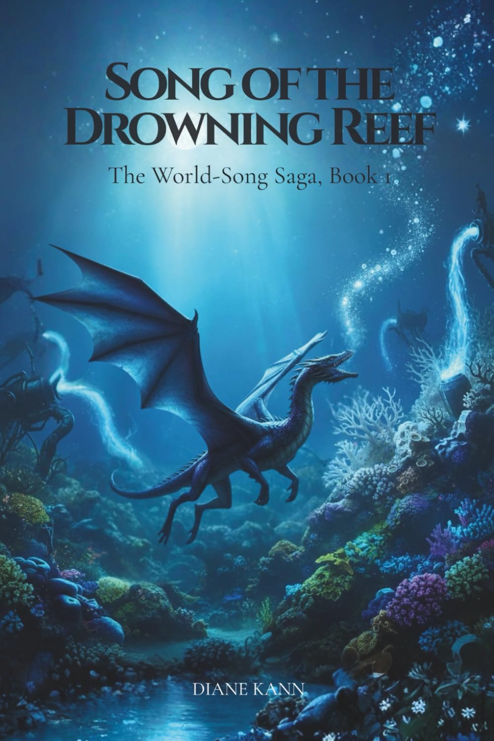 Song of the Drowning Reef: 1 (The World-Song Saga)