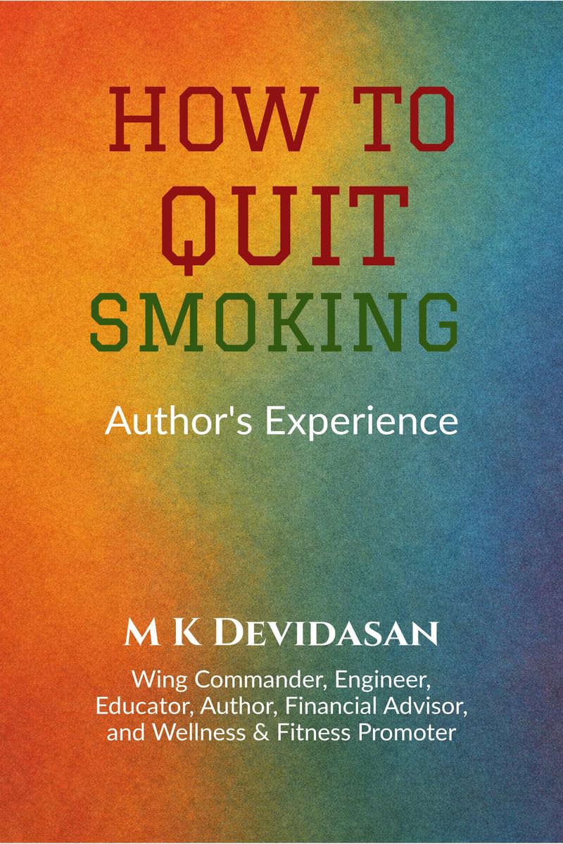 How to Quit Smoking: Nicotine Creates Dependency—Not Satisfaction