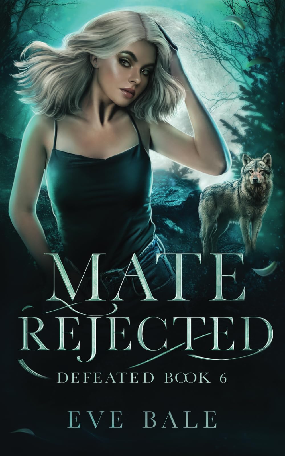 Defeated (Mate Rejected Book 6)