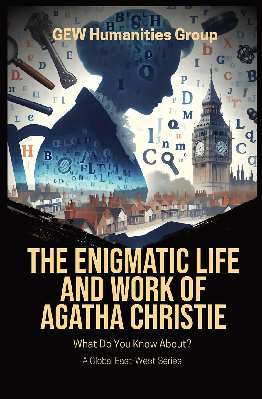 The Enigmatic Life And Work Of Agatha Christie (What Do You Know About?)
