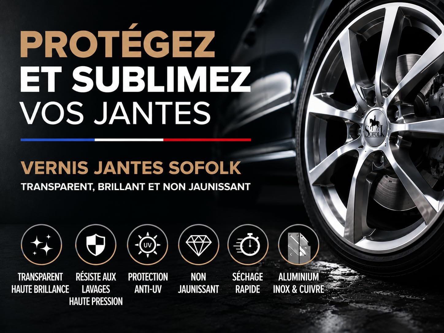 Sofolk - Vernis Jantes Aluminium - Entretien, Rénovation, Protection de Toute Surface en Aluminium et Acier Inoxydable - Anti UV, Transparent, Non Jaunissant - Idéal pour Jantes et Enjoliveurs
