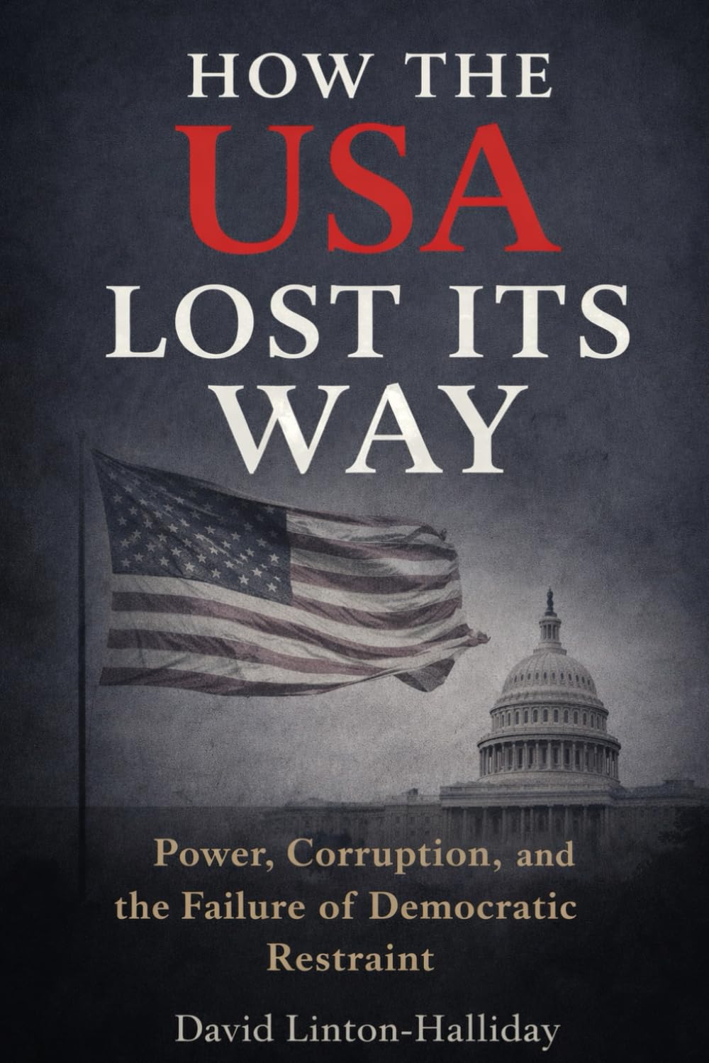 How The USA Lost Its Way