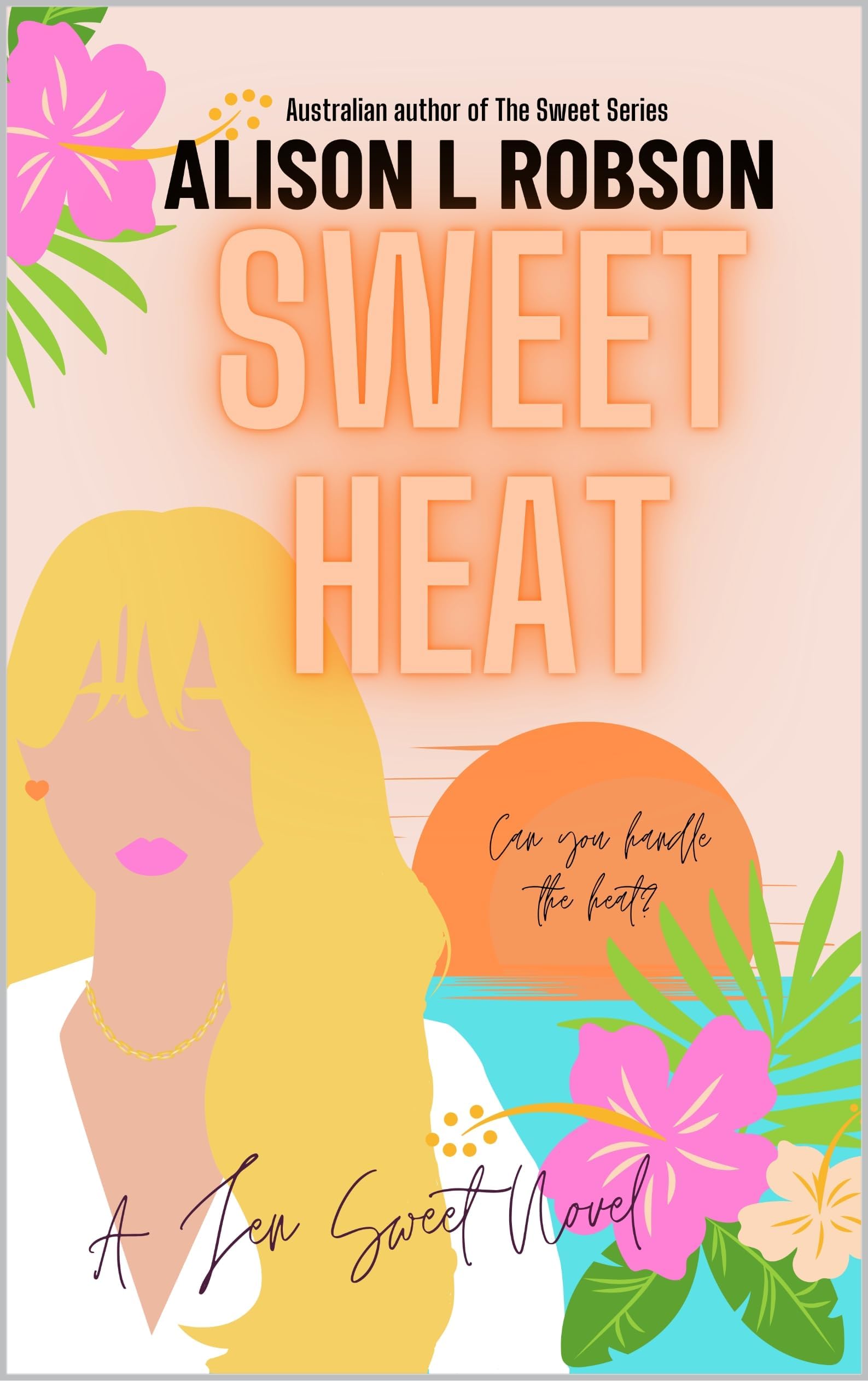 Sweet Heat: A Jen Sweet Novel (The Sweet Series Book 4)