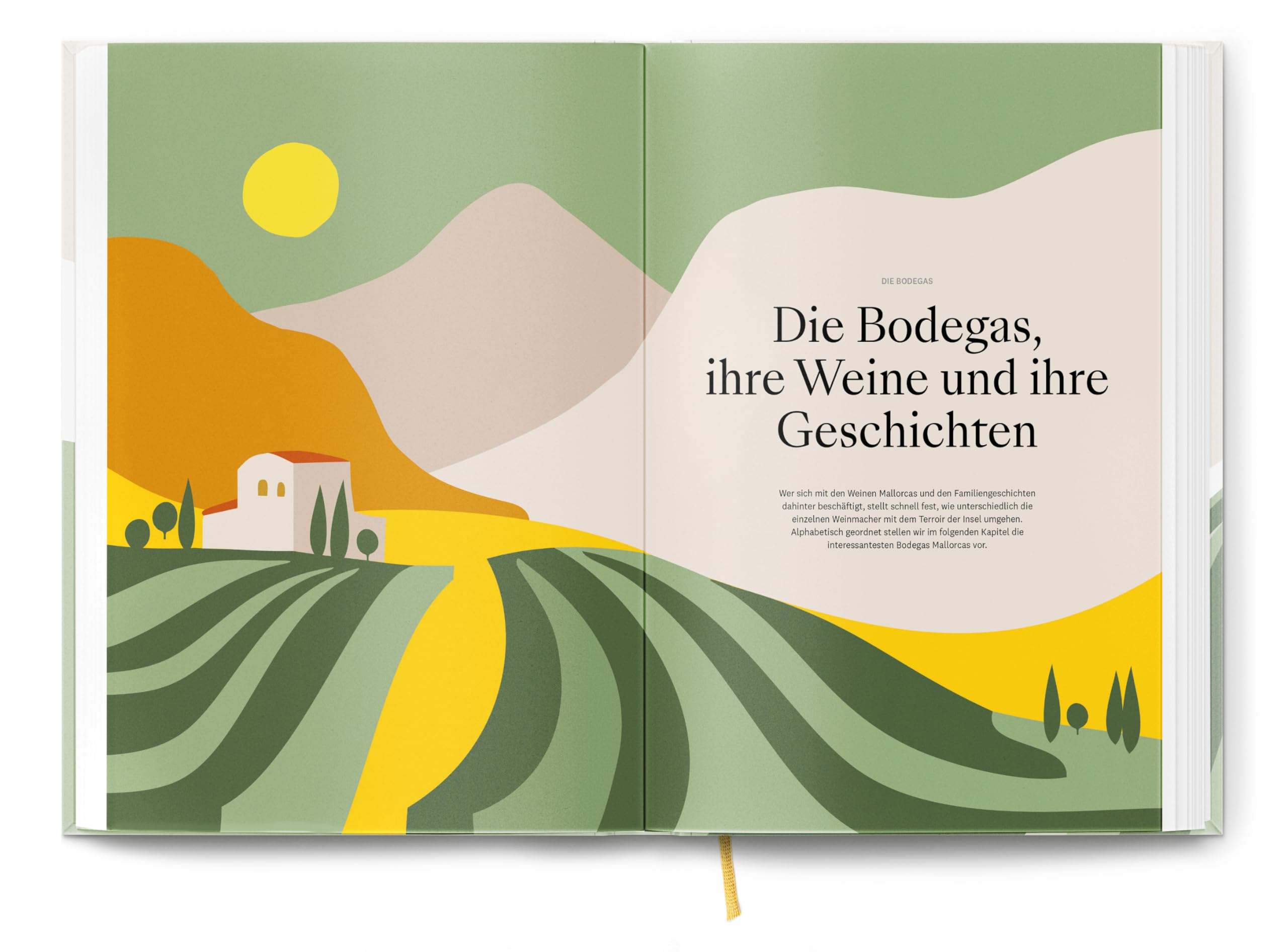 Mallorca & Wein - Die Bodegas und ihre Geschichten - Ein Buch über die faszinierende Welt des Weins auf Mallorca