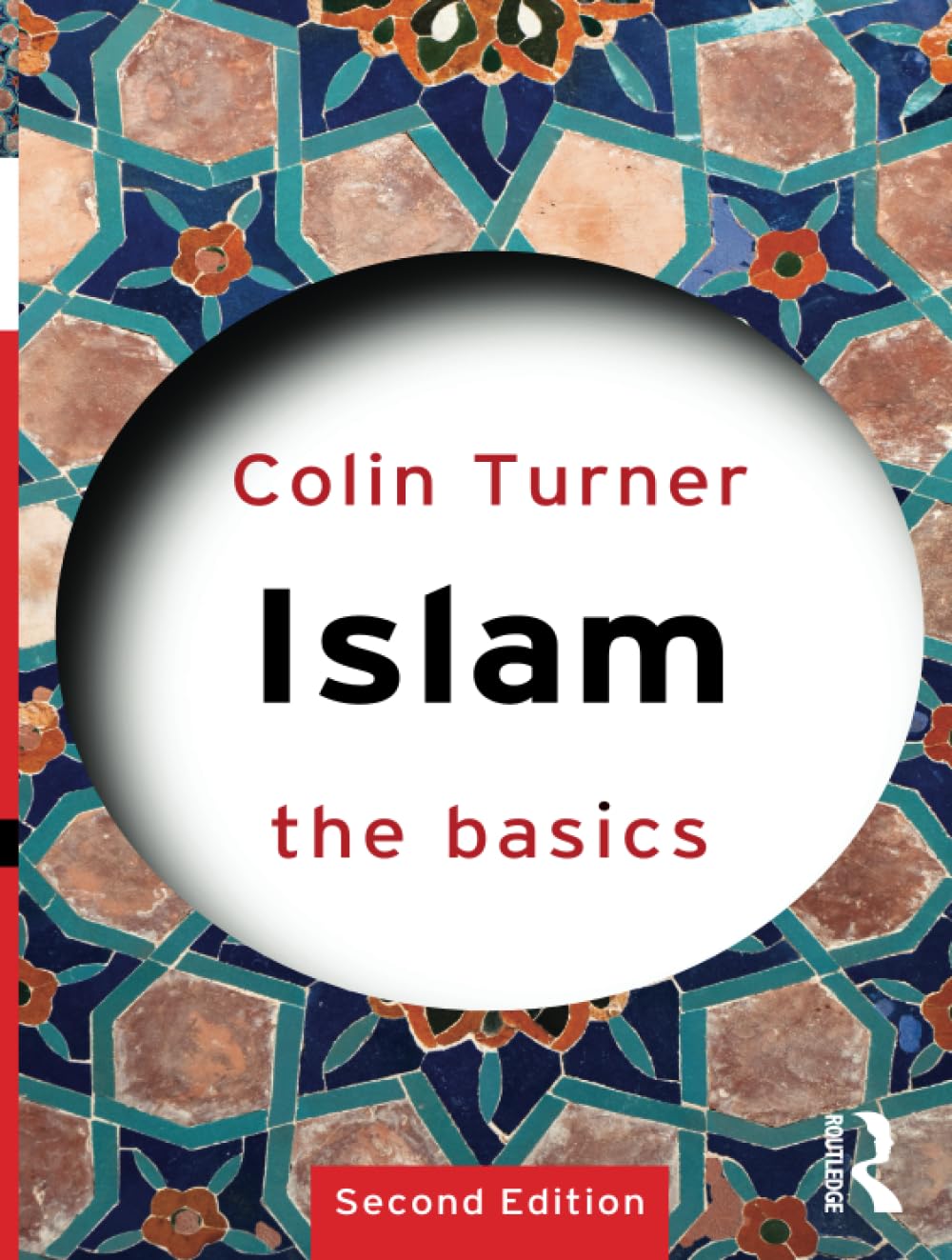 Islam: The Basics - Turner, Colin