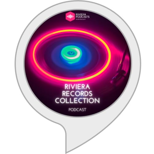 RIVIERA RECORDS COLLECTION PODCASTS