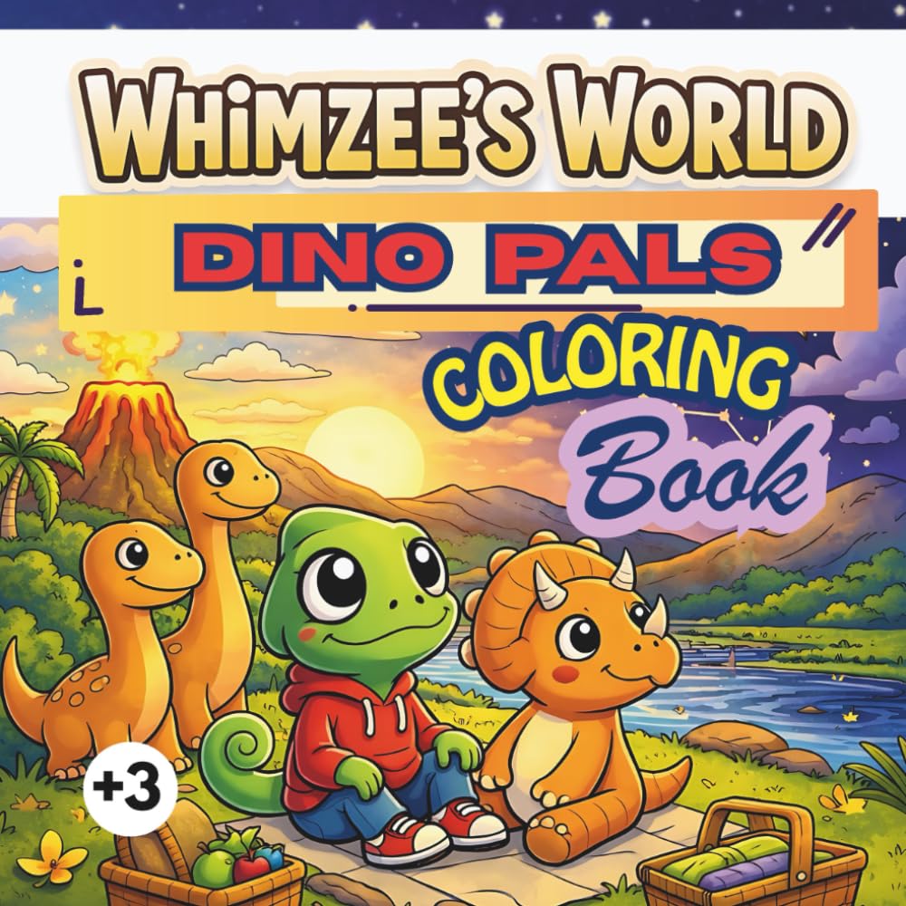 Whimzee's World: Coloring book with dino friends ages 3 to 10