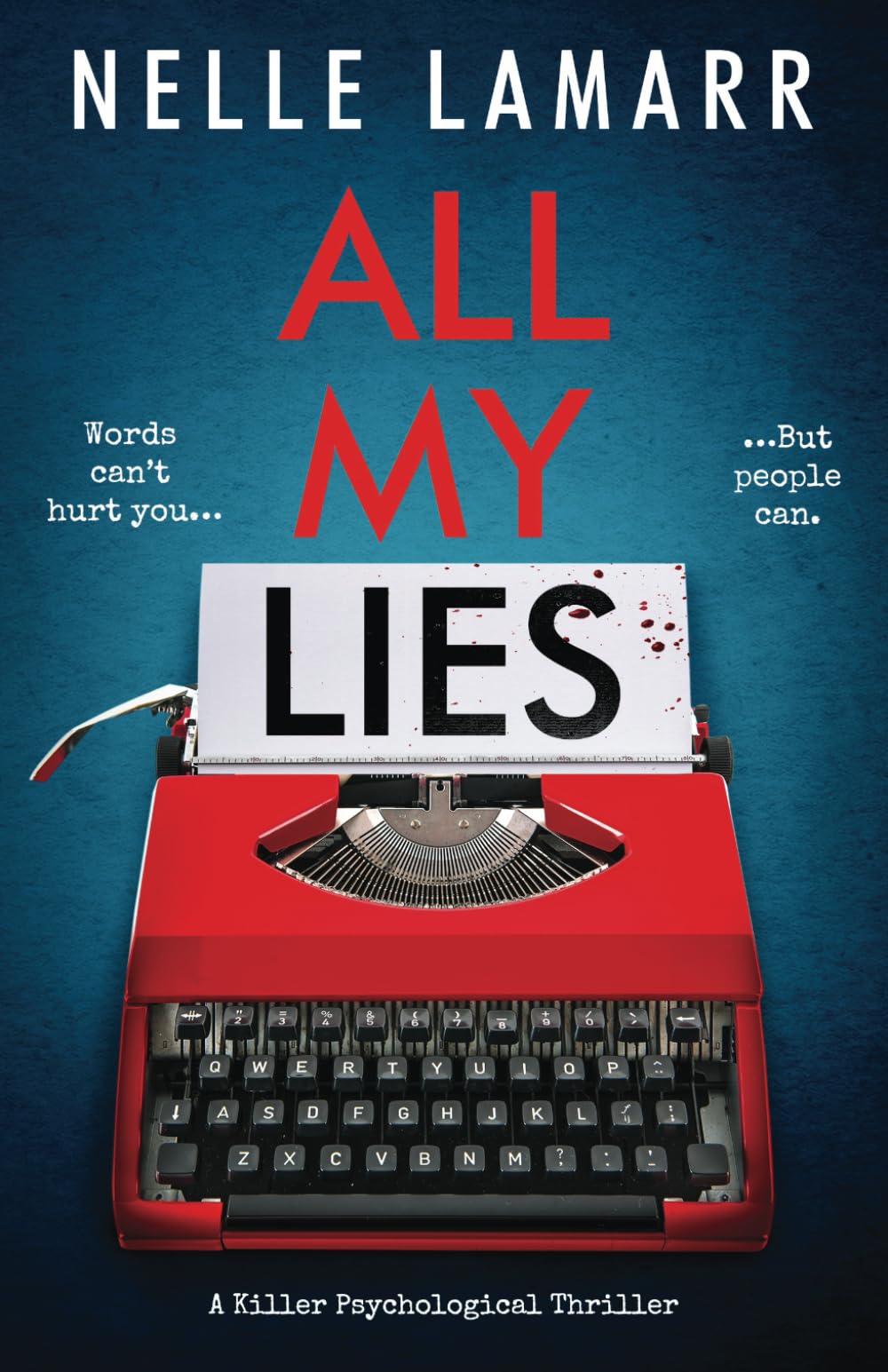 All My Lies: a killer psychological thriller